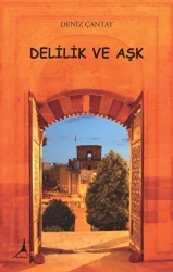 Delilik ve Aşk - Alter Yayıncılık