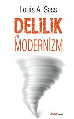 Delilik ve Modernizm - 1