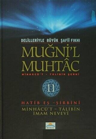 Delilleriyle Büyük Şafii Fıkhı - Muğni`l Muhtac 11. Cilt - 1