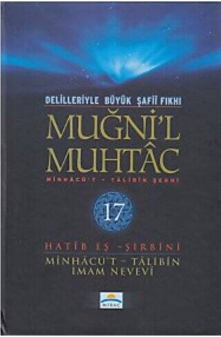 Delilleriyle Büyük Şafii Fıkhı - Muğni`l Muhtac 17. Cilt - 1