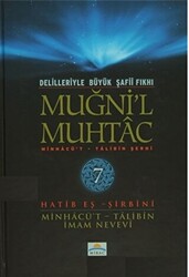 Delilleriyle Büyük Şafii Fıkhı - Muğni`l Muhtac 7. Cilt - 1