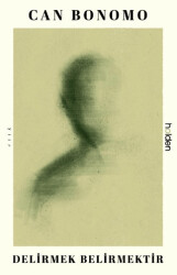 Delirmek Belirmektir - Holden Kitap