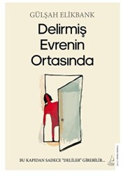 Delirmiş Evrenin Ortasında - 1