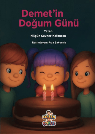 Demet`in Doğum Günü - 1