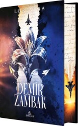 Demir Zambak 1 - Ciltli Yan Boyamalı - Ephesus Yayınları