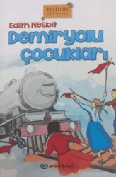 Demiryolu Çocukları - Epsilon Yayınevi