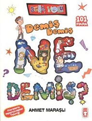 Demiş Demiş Ne Demiş? - Timaş Çocuk