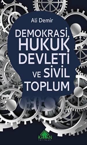 Demokrasi, Hukuk Devleti ve Sivil Toplum - 1