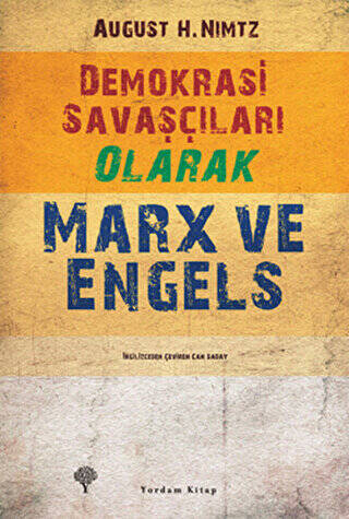Demokrasi Savaşçıları Olarak Marx ve Engels - 1