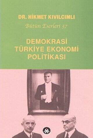 Demokrasi - Türkiye Ekonomi Politikası - 1