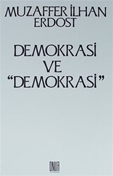 Demokrasi ve ``Demokrasi`` - 1