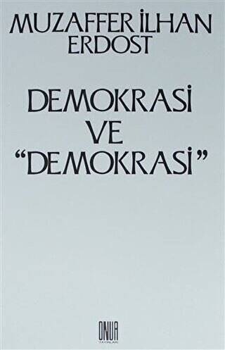 Demokrasi ve ``Demokrasi`` - 1