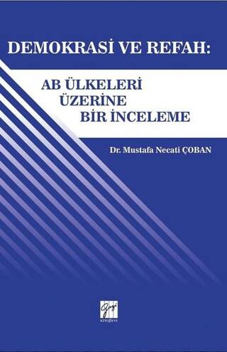 Demokrasi ve Refah: Ab ülkeleri Üzerine Bir İnceleme - 1