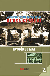 Demokrasi Yolunda Karınca Misali 2. Cilt: Bursa Günleri - 1