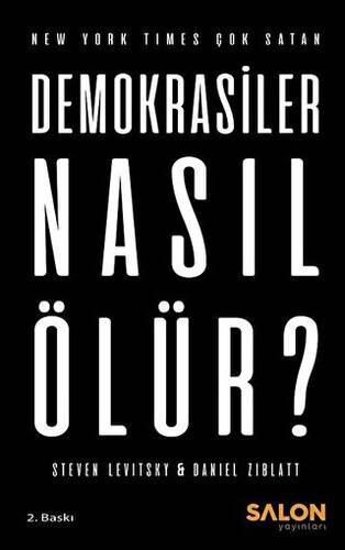 Demokrasiler Nasıl Ölür? - 1