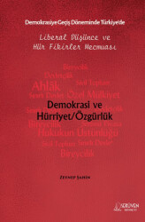 Demokrasiye Geçiş Döneminde Türkiye’de Liberal Düşünce ve Hür Fikirler Mecmuası - 1