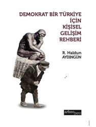 Demokrat Bir Türkiye İçin Kişisel Gelişim Rehberi - 1