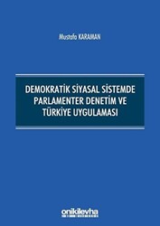 Demokratik Siyasal Sistemde Parlamenter Denetim ve Türkiye Uygulaması - 1