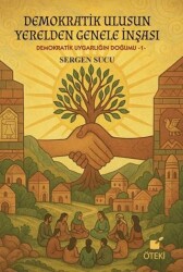 Demokratik Ulusun Yerelden Genele İnşası - 1