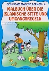 Den Islam Malend Lernen 4 - Malbuch Über Die Islamische Sitte Und Umgan - 1