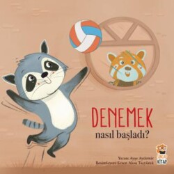 Nasıl Başladı? - Denemek - 1