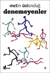 Denemeyenler - 1