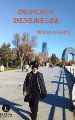 Denenen Denemeler - 1