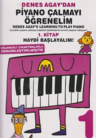 Denes Agay`dan Piyano Çalmayı Öğrenelim 1. Kitap - 1