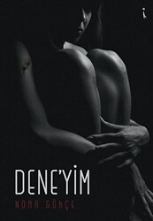 Dene`yim - 1