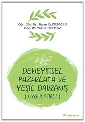 Deneyimsel Pazarlama ve Yeşil Davranış Uygulamalı - 1
