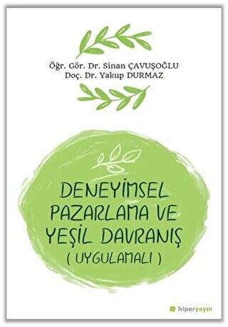 Deneyimsel Pazarlama ve Yeşil Davranış Uygulamalı - 1