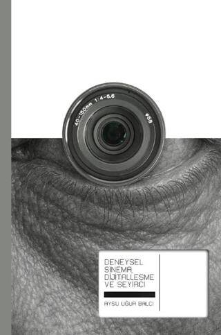 Deneysel Sinema Dijitalleşme ve Seyirci - 1