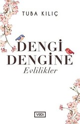 Dengi Dengine Evlilikler - 1