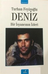 Deniz - Bir İsyancının İzleri - 1