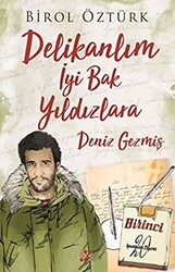 Deniz Gezmiş: Delikanlım İyi Bak Yıldızlara - 1