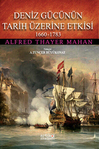 Deniz Gücünün Tarih Üzerine Etkisi 1660-1783 - 1