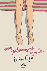 Deniz Gülümsüyordu Uzaktan - 1