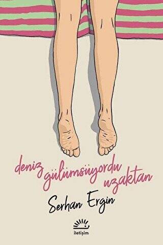 Deniz Gülümsüyordu Uzaktan - 1