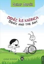 Deniz ile Karınca - Deniz and the Ant - Dorlion Yayınları