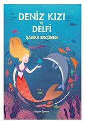 Deniz Kızı ve Delfi - Doğan Çocuk