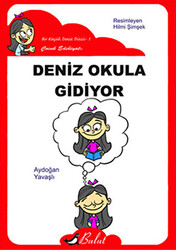Deniz Okula Gidiyor - Bulut Yayınları