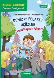 Deniz ve Felaket Üçüzler: Evcil Hayvan Alıyor! - Tudem Yayınları