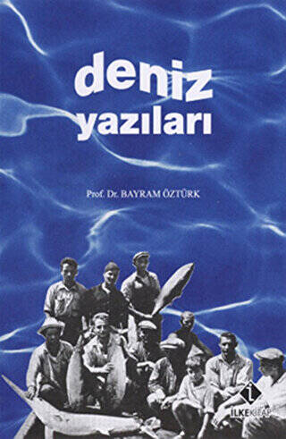 Deniz Yazıları - 1