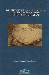 Deniz Yetki Alanlarının Hakça İlkeler Çerçevesinde Sınırlandırılması - 1