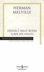 Denizci Billy Budd – İçrek Bir Anlatı - İş Bankası Kültür Yayınları