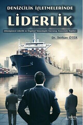 Denizcilik İşletmelerinde Liderlik - 1