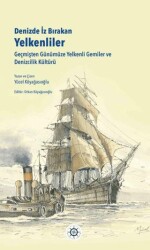 Denizde İz Bırakan Yelkenliler - Küdenfor