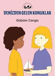 Denizden Gelen Konuklar - 1