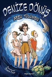 Denize Dönüş - Doğan Çocuk