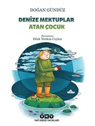 Denize Mektuplar Atan Çocuk - 1